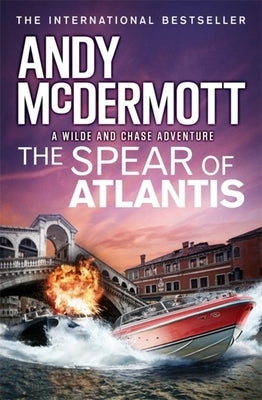 The Spear of Atlantis (Wilde/Chase 14) by McDermott, Andy