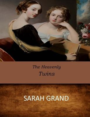 The Heavenly Twins Paperback Createspace Independent Publishing Platform