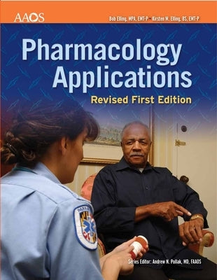 Pharmacology Applications: Revised First Edition Paperback Jones & Bartlett Publishers