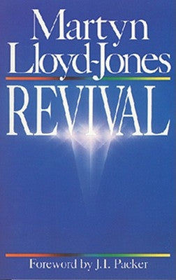 Revival by Lloyd-Jones, Martyn