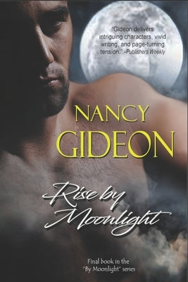 Rise by Moonlight by Gideon, Nancy