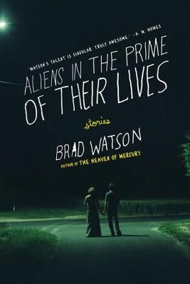 Aliens in the Prime of Their Lives Paperback W. W. Norton & Company