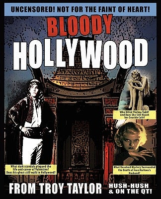 Bloody Hollywood by Taylor, Troy