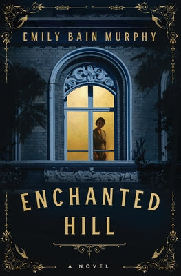 Enchanted Hill Paperback Union Square & Co.