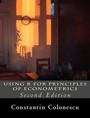 Using R for Principles of Econometrics Paperback Createspace Independent Publishing Platform