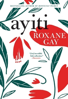 Cover image of the book "Ayiti" by Grove Press featuring vibrant cover art and title text.