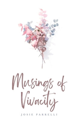 Musings of Vivacity Paperback Libresco Feeds Private Limited