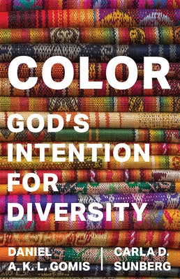 Color: God's Intention for Diversity Paperback Foundry Publishing