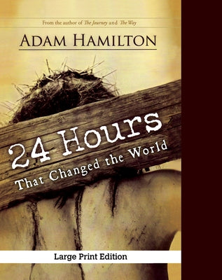 24 Hours That Changed the World, Expanded Paperback Edition by Hamilton, Adam