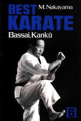 Best Karate, Vol.6: Bassai, Kanku by Nakayama, Masatoshi