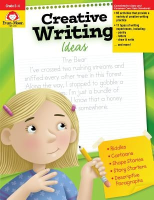 Creative Writing Ideas by Evan-Moor Educational Publishers