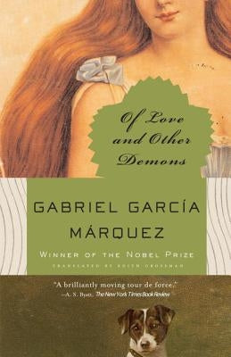 Of Love and Other Demons by García Márquez, Gabriel