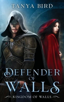 Defender of Walls Paperback Tanya Bird