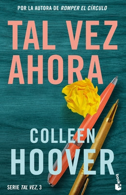 Tal Vez Ahora / Maybe Now (Spanish Edition) by Hoover, Colleen