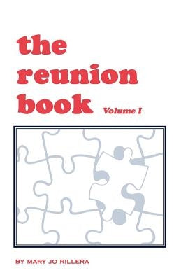 The Reunion Book by Rillera, Mary Jo