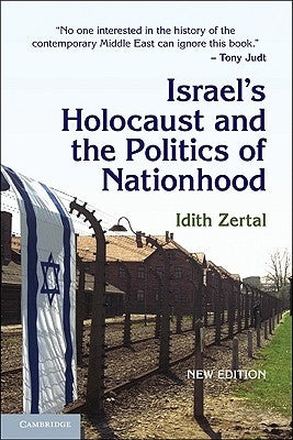Israel's Holocaust and the Politics of Nationhood Paperback Cambridge University Press
