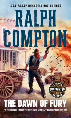 The Dawn of Fury by Compton, Ralph