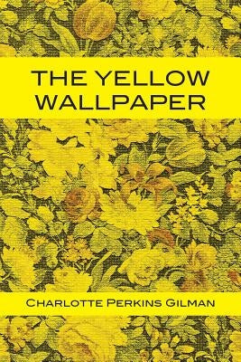 The Yellow Wallpaper Paperback 12th Media Services