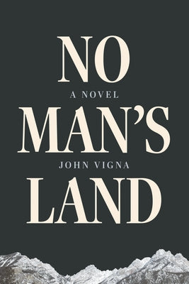 No Man's Land by Vigna, John