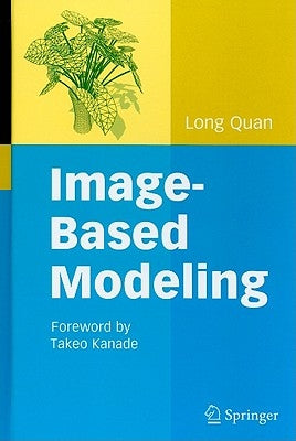 Image-Based Modeling by Quan, Long