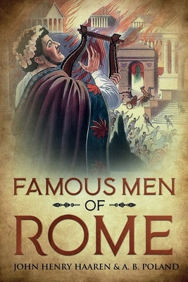 Famous Men of Rome: Annotated Paperback Cedar Lake Classics