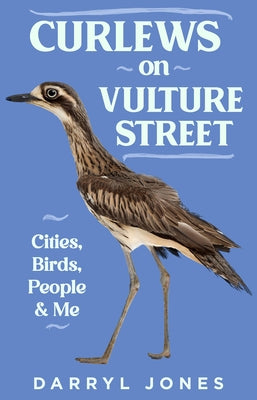 Curlews on Vulture Street by Jones, Darryl