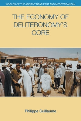 The Economy of Deuteronomy's Core Paperback Equinox Publishing