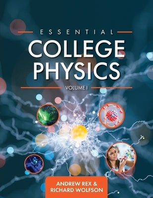 Essential College Physics Volume I Paperback Cognella Academic Publishing