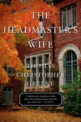 The Headmaster's Wife by Greene, Thomas Christopher