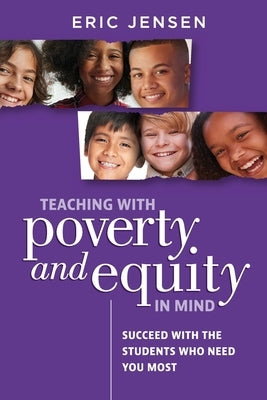 Teaching with Poverty and Equity in Mind by Jensen, Eric