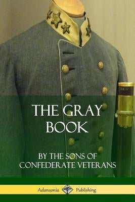 The Gray Book by Confederate Veterans, The Sons of