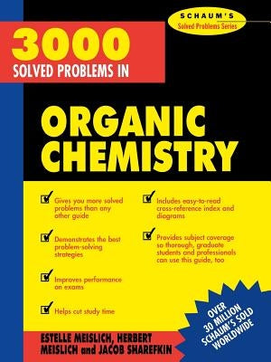 3000 Solved Problems in Organic Chemistry by Meislich, Herbert