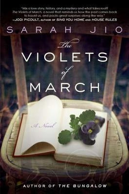 Paperback of "The Violets of March" by Plume Books, featuring a cover with violet flowers and elegant typography.