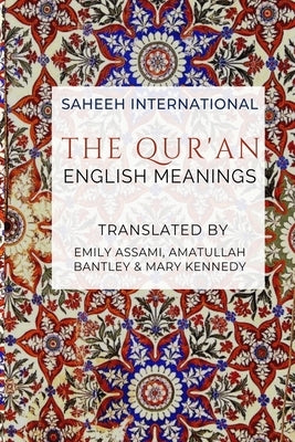 The Qur'an - English Meanings by International, Saheeh