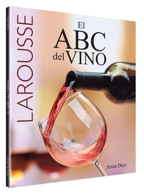 El ABC del Vino by Diez, Jesús