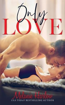 Only Love Paperback Independently Published