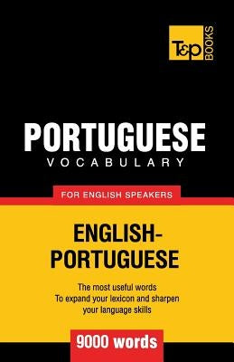 Portuguese vocabulary for English speakers - 9000 words by Taranov, Andrey