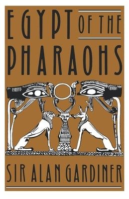 Egypt of the Pharaohs: An Introduction Paperback Oxford University Press, USA