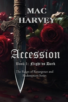 Accession: Reign of Night vs Dark Paperback Oceanfront Press