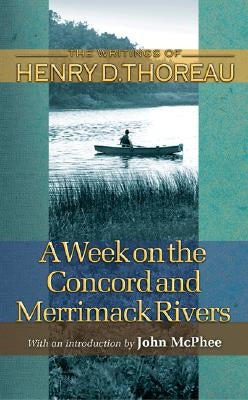 A Week on the Concord and Merrimack Rivers by Thoreau, Henry David