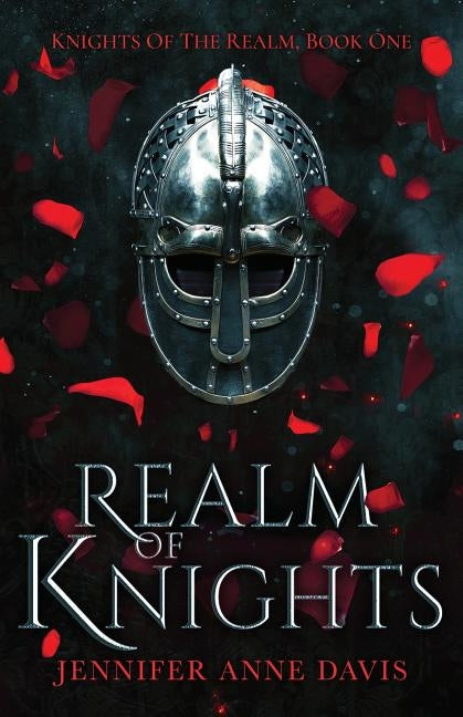 Realm of Knights: Knights of the Realm, Book 1 Paperback Reign Publishing