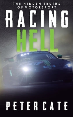 Racing Hell by Cate, Peter