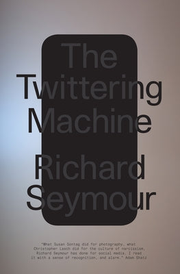 The Twittering Machine by Seymour, Richard