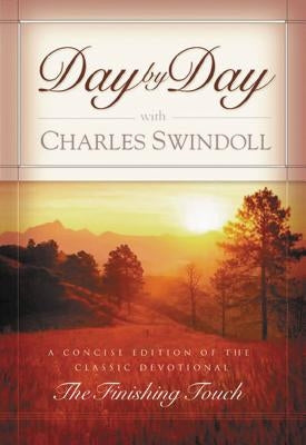 Day by Day with Charles Swindoll Paperback Thomas Nelson