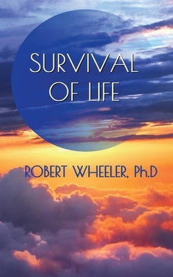 Survival of Life Paperback Ontosscience