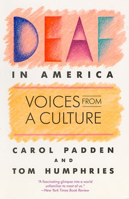 Deaf in America: Voices from a Culture Paperback Harvard University Press