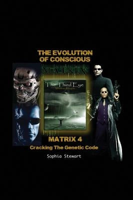 Matrix 4 The Evolution: Cracking the Genetic Code Paperback All Eyes on Me Incorporated