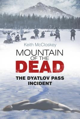 Mountain of the Dead Paperback History Press