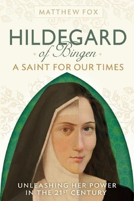 Paperback book titled "Hildegard of Bingen: A Saint for Our Times" by Namaste Publishing, featuring a cover with colorful artwork.