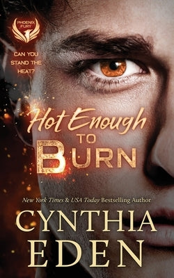 Hot Enough To Burn Paperback Hocus Pocus Publishing, Inc.